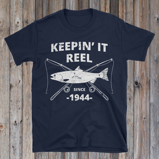 Keepin' It Reel Since 1944 80th Fishing Birthday Shirt